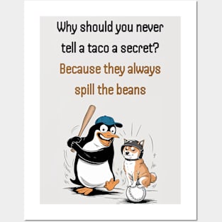 secret taco spill the beans funny dad joke Posters and Art